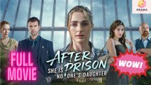 [New] After Prison She Is No One’s Daughter #dramabox - Full Movie  Drama Hub
