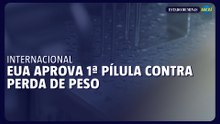 EUA aprovam 1ª pílula para perda de peso