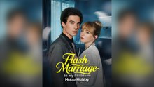 Flash Marriage to My Billionaire Hobo Hubby Full