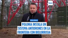 Polonia crea un sistema antidrones en la frontera con Bielorrusia