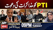 PM Shehbaz Sharif Invites PTI for Talks Again | ARY News 9 PM Headlines | 23rd Dec 2025