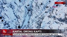 Tunceli’de kartalın kaptığı dron 6 saatlik tırmanışla geri alındı