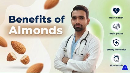 10 Proven Health Benefits of Almonds You Should Know | Dr.Hakeem Usman