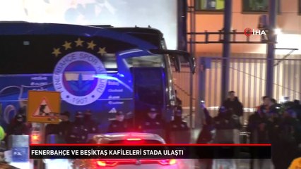 Fenerbahçe ve Beşiktaş takımları stada ulaştı