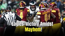 Late-Game Brawl Leads to Three Ejections as Eagles Defeat Commanders, Clinch NFC East