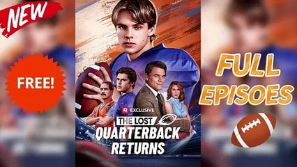 The Lost Quarterback Returns (2025)  - SHORT DRAMA