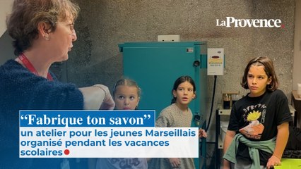 “Fabrique ton savon” : un atelier pour les jeunes Marseillais organisé pendant les vacances scolaires