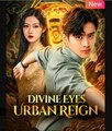 Divine Eyes Urban Reign Chinese Drama - #EnglishSub #fullmovie