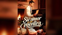 Su amor es una mentira En Espanol