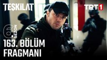 Teşkilat 163. Bölüm Fragmanı
