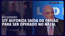 STF autoriza Bolsonaro a sair da prisão para ser operado no Natal