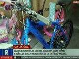 Gobierno Bolivariano distribuye más de 200 mil juguetes para los niños y niñas del Táchira