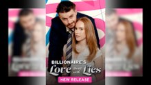 The Billionaire's Love Starts with a Lie Full Movie
