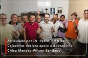 Articulado por Dr. Pablo, PMN de Cajazeiras declara apoio a dobradinha Chico Mendes-Wilson Santiago