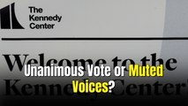 Kennedy Center Board Vote On Name Change To ‘Trump Kennedy Center’-Sparks Strong Reactions