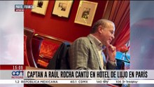 ¡Impunidad de lujo! Raúl Rocha Cantú es captado en el hotel Ritz mientras es buscado en México