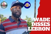 Dwyane Wade disses LeBron James and the Lakers