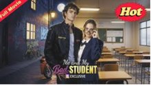I And My Bad Student 🔥