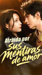 AtraíDa Por Sus Mentiras De Amor - Full Movie