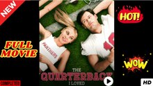 The Quarterback I Loved Full Episode