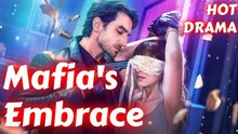 Step By Step Into The Mafias Embrace Full Movies English Sub Full Movie