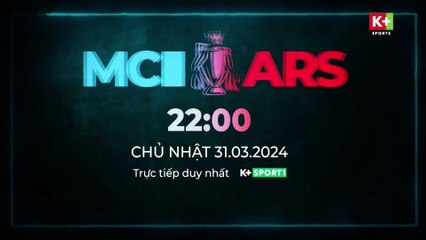 MAN CITY - ARSENAL : NGÔI VƯƠNG NGOẠI HẠNG | VÒNG 30 NGOẠI HẠNG ANH 2023/24