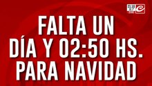 Falta un día y 02:50 hs. para Navidad