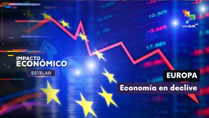 Grandes economías europeas se encuentran en declive IMPACTO ECONÓMICO ESTELAR  23-12-2025