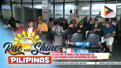 Mga pasahero, dagsa sa Port of Manila para makahabol na makauwi sa kani-kanilang probinsya ngayong bisperas ng Pasko; Mahigpit na seguridad, tiniyak | ulat ni Harley Valbuena
