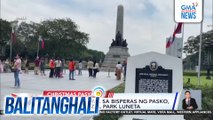 Mga namamasyal sa bisperas ng pasko, dagsa na sa Rizal Park Luneta | Balitanghali