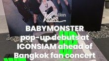 BABYMONSTER pop-up debuts at ICONSIAM ahead of Bangkok fan concert