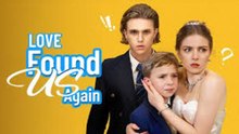 Love Found Us Again - Full Movie
