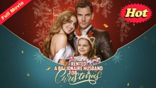 [FULL VERSION] Rented a Billionaire Husband for Christmas | FortifyChannel