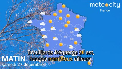 Bulletin météo France du samedi 27 décembre 2025