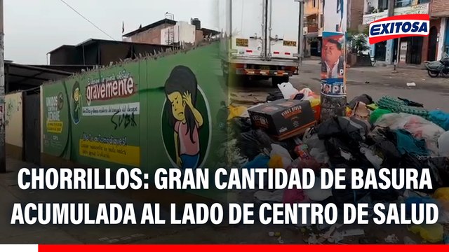 Chorrillos: Gran cantidad de basura acumulada al lado de centro de salud