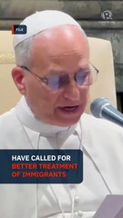 Pope Leo's new US bishops are critics of Trump's migrant crackdown