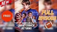 The Lost Quarterback Returns - Full HD Movie