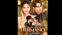 Casada Con El Hermano Equivocado en Español