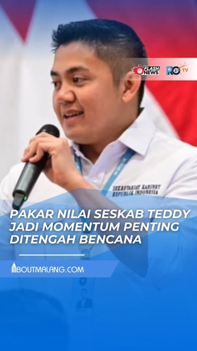 PAKAR SEBUT PERAN SESKAB TEDDY DI TENGAH BENCANA SUMATRA DINILAI JADI MOMENTUM PENTING
