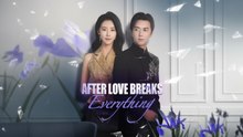 [Original] After Love Breaks Everything (EngSub)