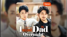I Became My Dad Overnight  Episode