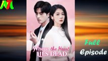 Where the Heart Lies Dead Full Episode