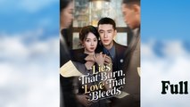Lies That Burn, Love That Bleeds - Full Movie