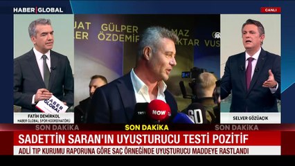 Sadettin Saran'ın uyuşturucu testi pozitif çıktı, peki şimdi ne olacak?