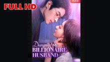 Dumping My Billionaire Husband - Full HD Movie