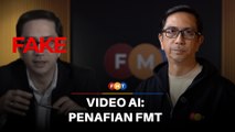 Video AI: Penafian FMT