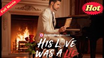 [All Episodes] His Love Was A Lie 🌠SF Channel