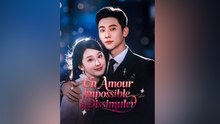 Un Amour Impossible à Dissimuler Épisode Complet