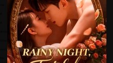 Rainy Night Fatefull Encounter - Full Episodes