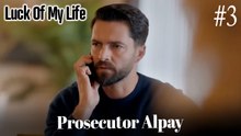 Prosecutor Alpay #3